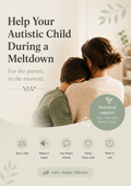 Helping My Autistic Child During a Meltdown – Autism Support Printable