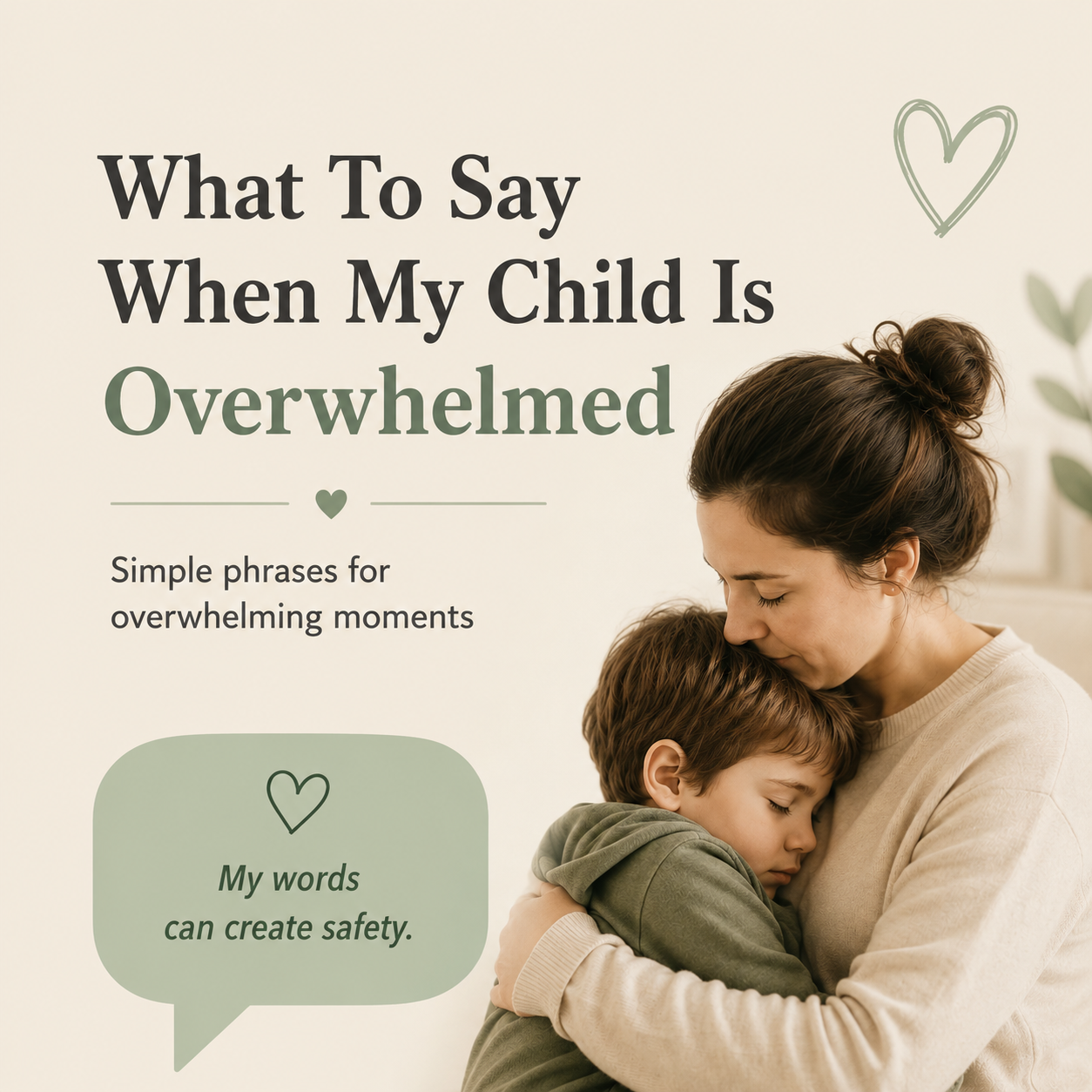 What To Say When My Child Is Overwhelmed – Autism Support Printable