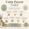 Calm Parent Toolkit – 7 Printable Autism Support Guides for Parents